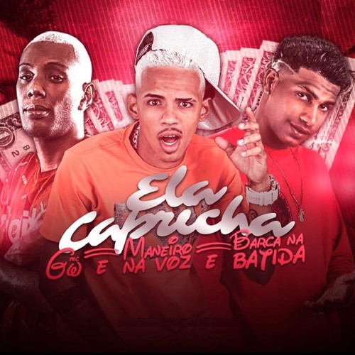 Ela Capricha (feat. MC GW) [Explicit]