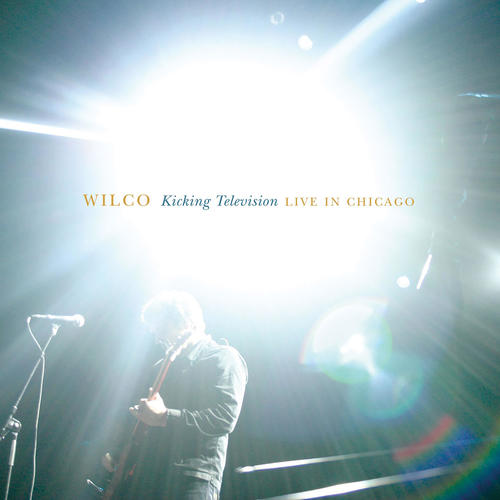 Kicking Television, Live in Chicago (Explicit)