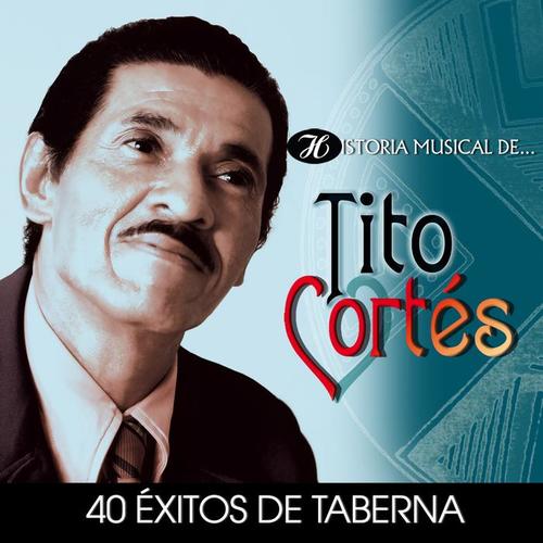 Historia Musical de Tito Cortés