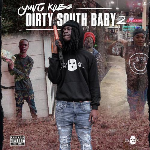 DIRTY SOUTH BABY 2 (Explicit)