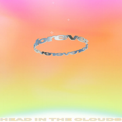 Head In The Clouds Forever (Explicit)