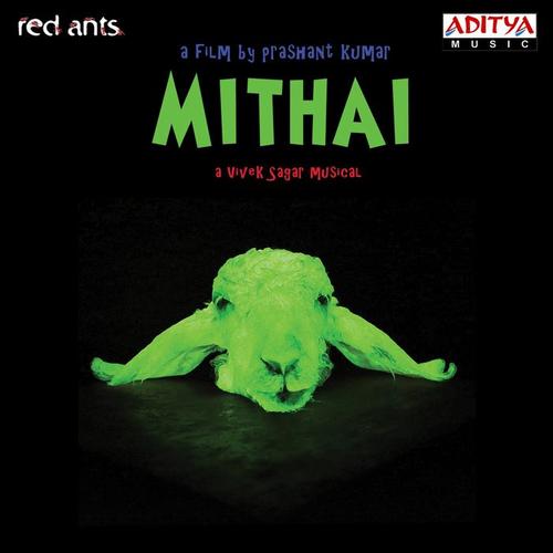 Mithai (Original Motion Picture Soundtrack)