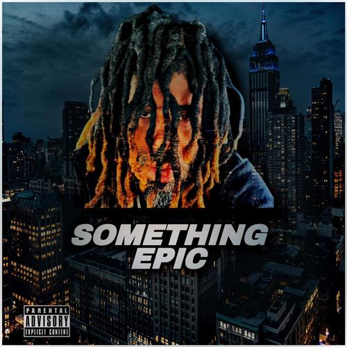 Something epic (Explicit)