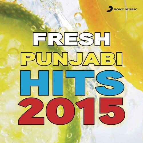 Fresh Punjabi Hits 2015