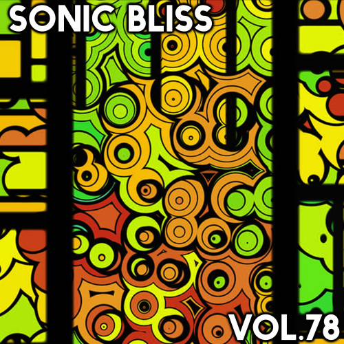 Sonic Bliss, Vol. 78