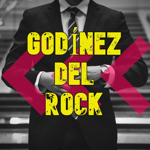 Godínez del Rock (Explicit)