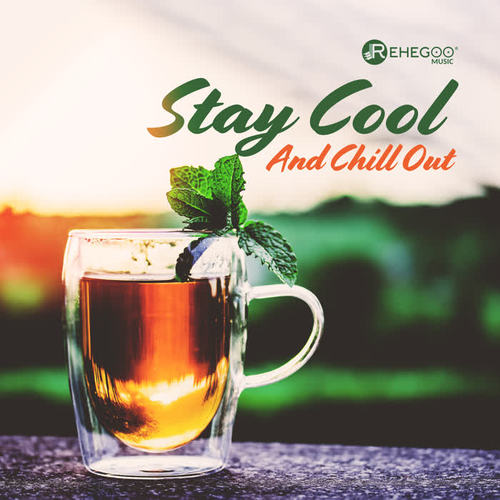 Stay Cool and Chill Out