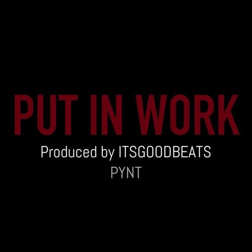 Put in Work (Explicit)