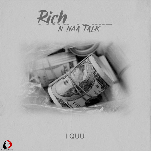 Rich N Me Me Naa Talk (Explicit)