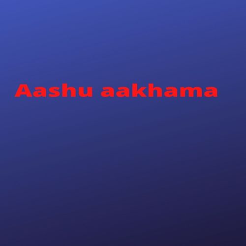 Aashu Aakhama