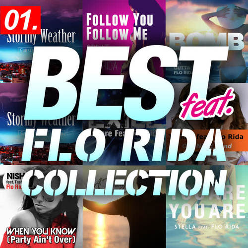 BEST feat. -FLO RIDA COLLECTION 01-