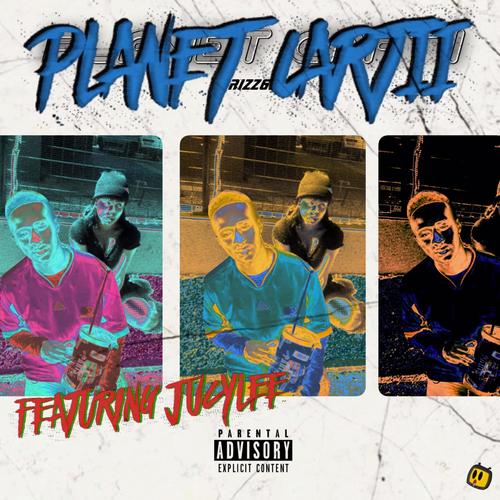 PLANET CARTii (Explicit)