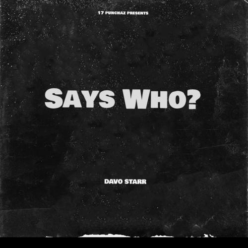 Says Who (Explicit)