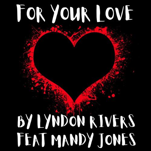 For Your Love (feat. Mandy Jones)