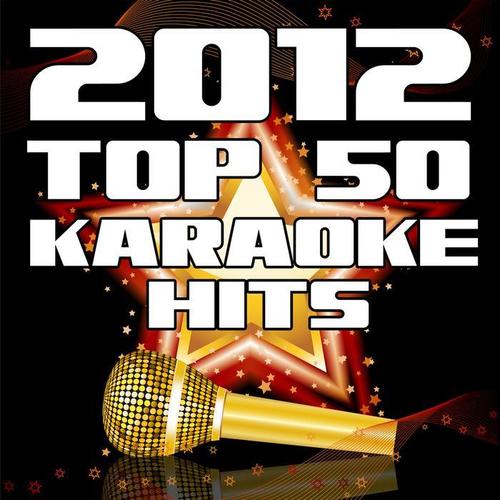 2012 Top 50 Karaoke Hits