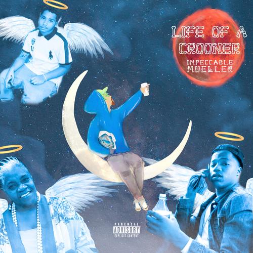 Life Of A Crooner (Explicit)