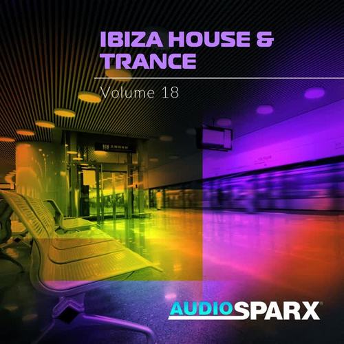 Ibiza House & Trance Volume 18