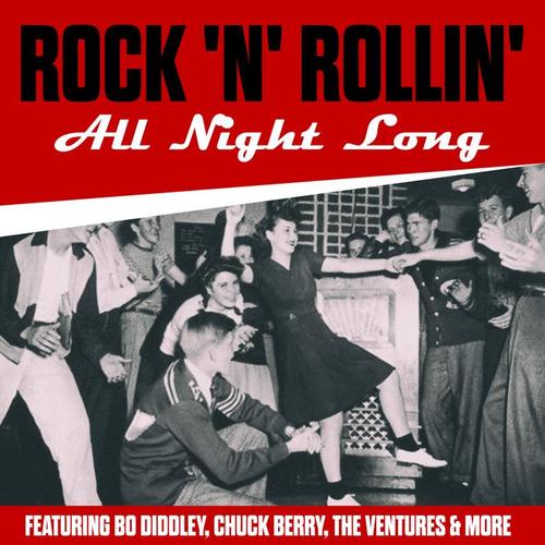 Rock 'n' Rollin' All Night Long