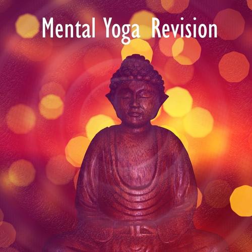 Mental Yoga Revision