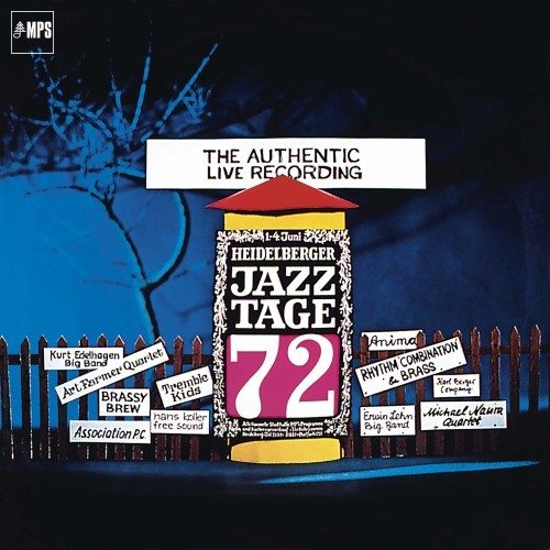 Heidelberger Jazz Tage 72 (The Authentic Live Recording)