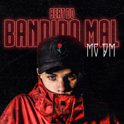 Beat do Bandido Mal (Explicit)