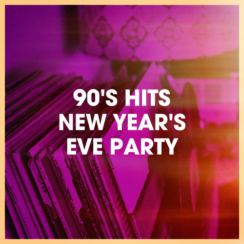 90's Hits New Year's Eve Party