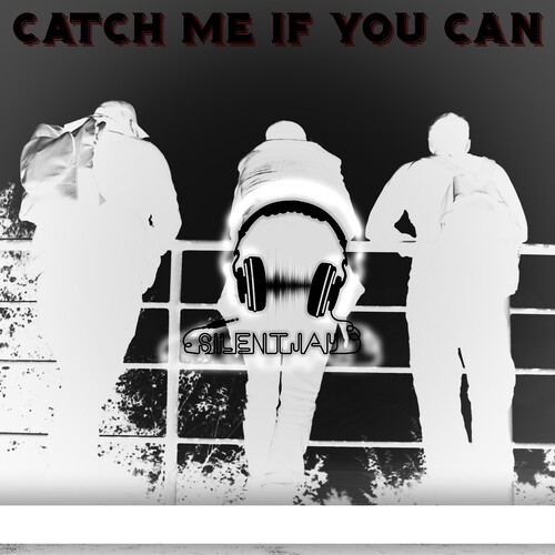 Catch Me If You Can