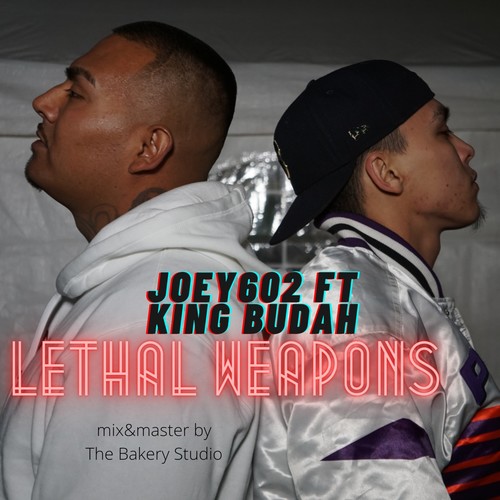 Lethal Weapons (feat. King Budah) [Explicit]