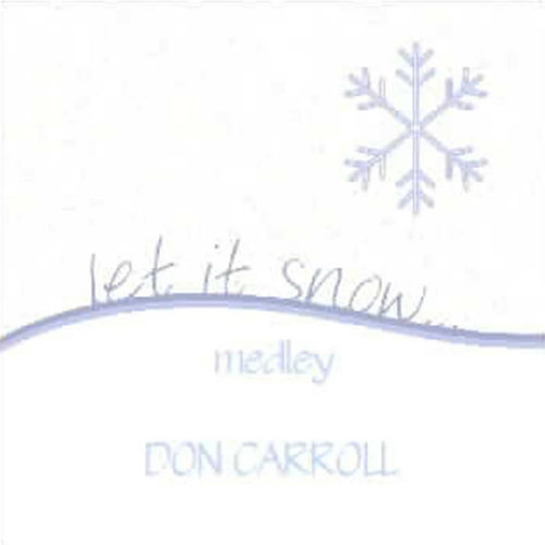 Let It Snow - Medley