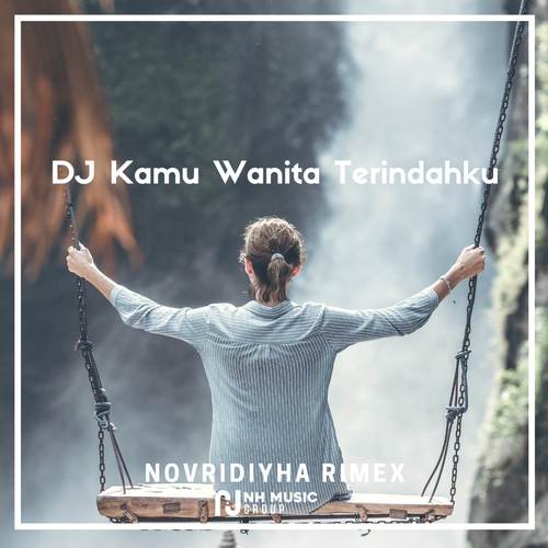 DJ Kamu Wanita Terindahku