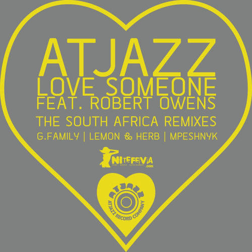 Love Someone the South Africa Remixes