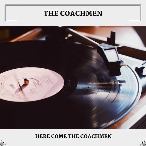 Here Come The Coachmen