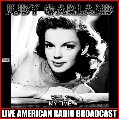 Judy Garland - My Time - Vol 1