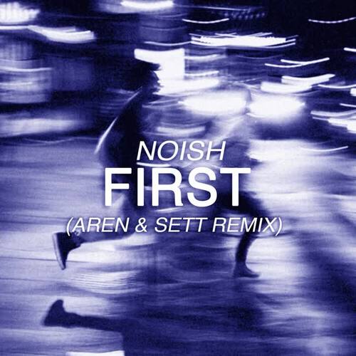 First (Aren & Sett Remix)