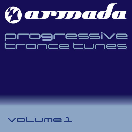 Armada pres. Progressive Trance Tunes, Vol. 1