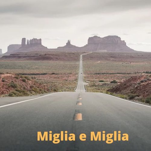 Miglia e miglia