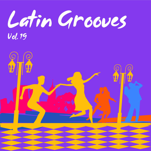 Latin Grooves, Vol. 19