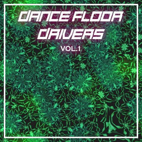 Dance Floor Drivers Vol, 1 (Explicit)