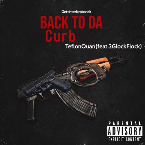 Back To Da Curb (Explicit)