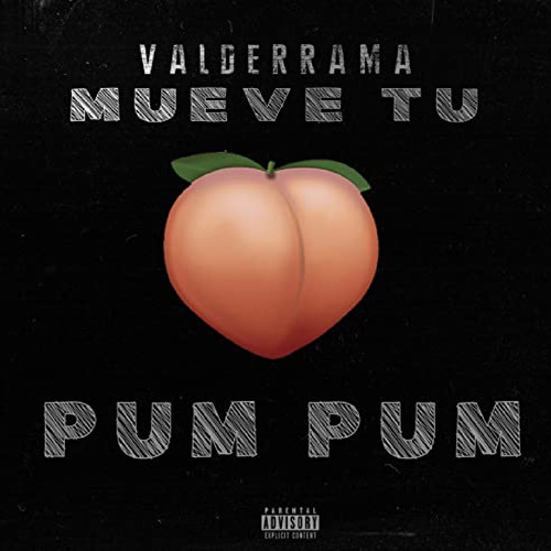 Mueve Tu PumPum (Explicit)