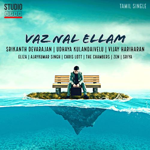 Vaz naL ellAm (feat. Udhaya Kulandaivelu & Vijay Hariharan)