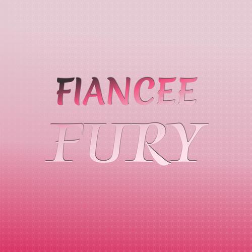 Fiancee Fury