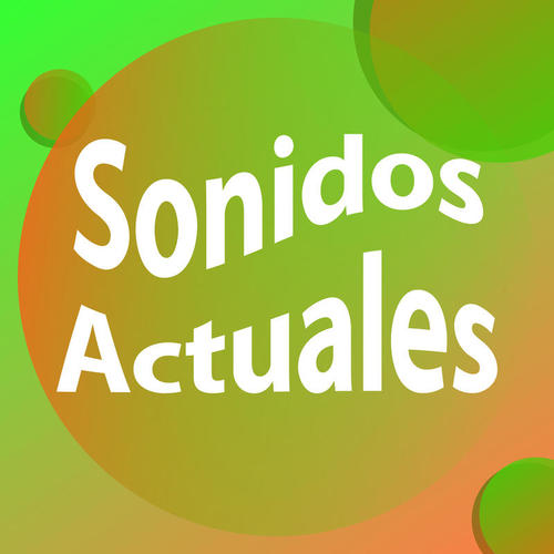 Sonidos Actuales (Explicit)