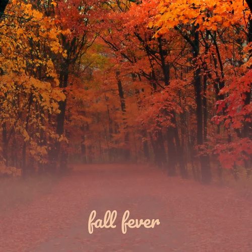 Fall Fever (Explicit)