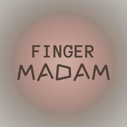 Finger Madam