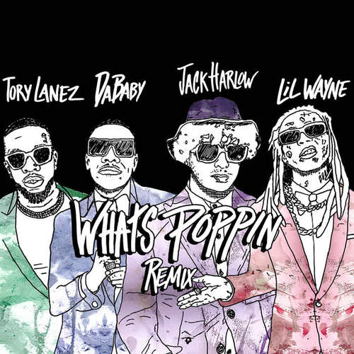 WHATS POPPIN (feat. DaBaby, Tory Lanez & Lil Wayne) [Remix] [Clean]