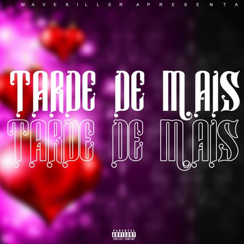 Tarde de Mais (Explicit)