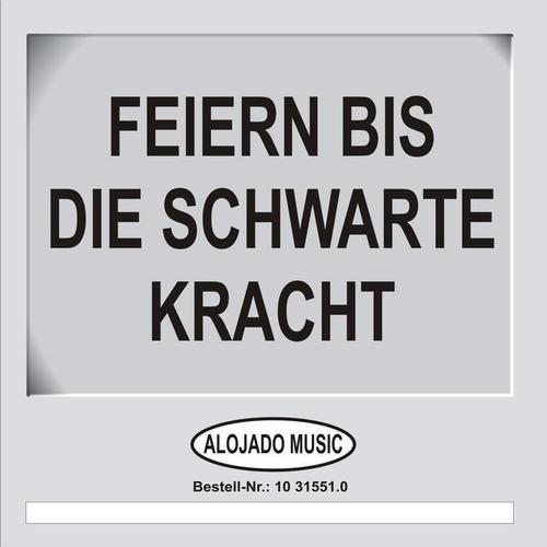 Feiern bis die Schwarte kracht