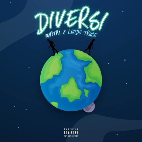 Diversi (feat. Livido Truce) [Explicit]