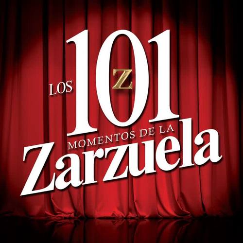 Los 101 momentos de la Zarzuela